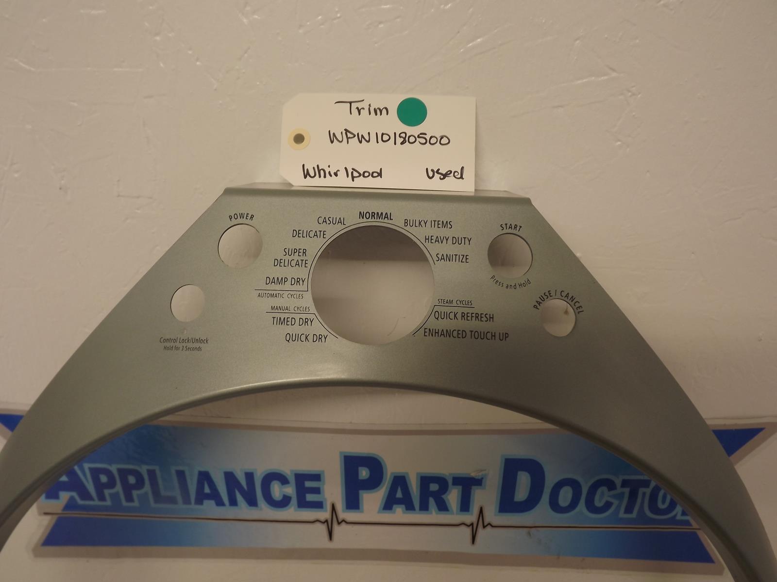 Whirlpool Dryer WPW10180500 Trim Used Whirlpool Dryer WPW10180500 Trim Used